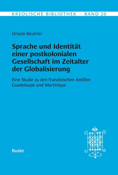 Produktbild: Sprache und Identit&auml;t einer postkolonialen Gesellschaft im Zeitalter der Globalisierung