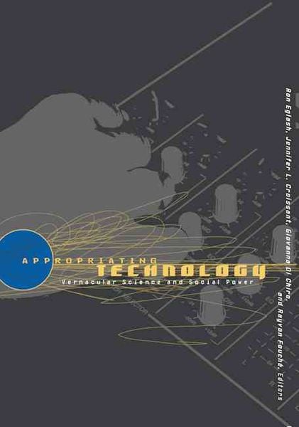 Produktbild: Eglash, R: Appropriating Technology