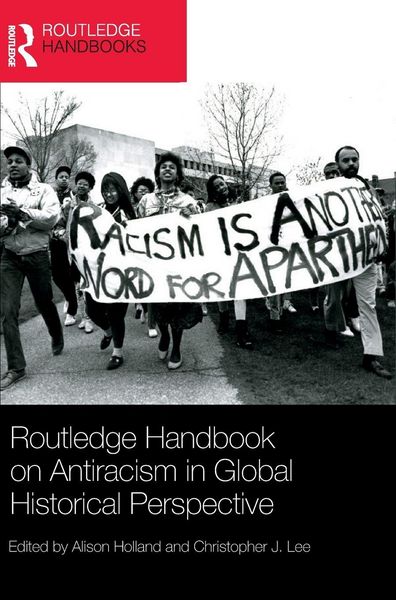 Produktbild: Routledge Handbook on Antiracism in Global Historical Perspective