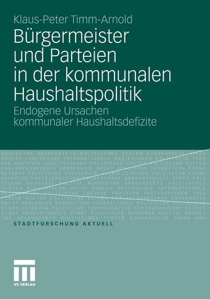 Produktbild: B&uuml;rgermeister und Parteien in der kommunalen Haushaltspolitik