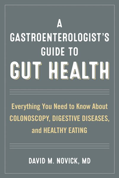 Produktbild: A Gastroenterologist's Guide to Gut Health