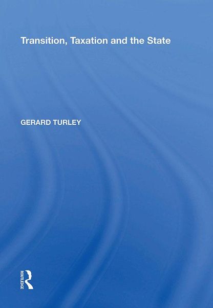 Produktbild: Transition, Taxation and the State