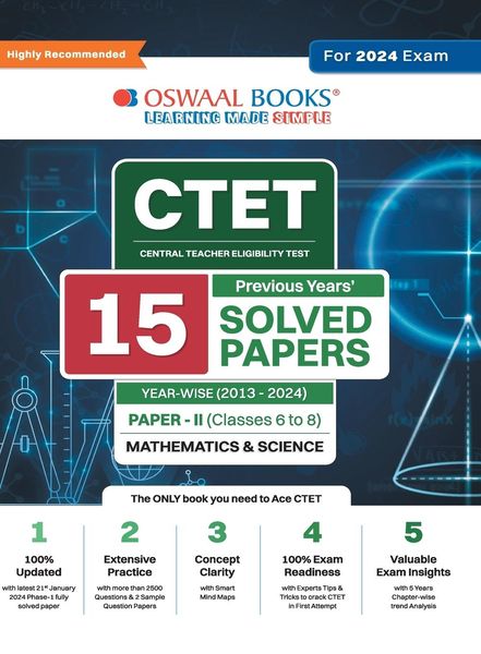 Oswaal CTET (Central Teachers Eligibility Test) Paper-II | Classes 6 - 8 | 15 Year's Solved Papers | Mathematics & Scien