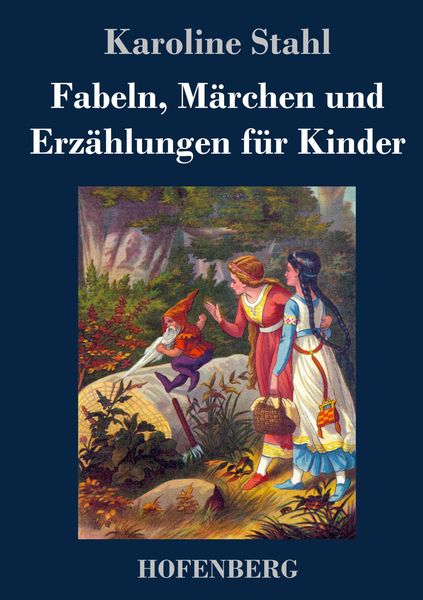 Produktbild: Fabeln, M&auml;rchen und Erz&auml;hlungen f&uuml;r Kinder