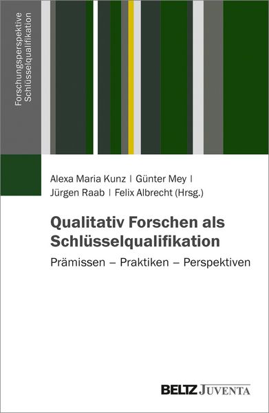 Produktbild: Qualitativ Forschen als Schl&uuml;sselqualifikation