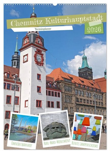 Produktbild: Chemnitz Kulturhauptstadt Terminplaner (Wandkalender 2026 DIN A2 hoch), CALVENDO Monatskalender