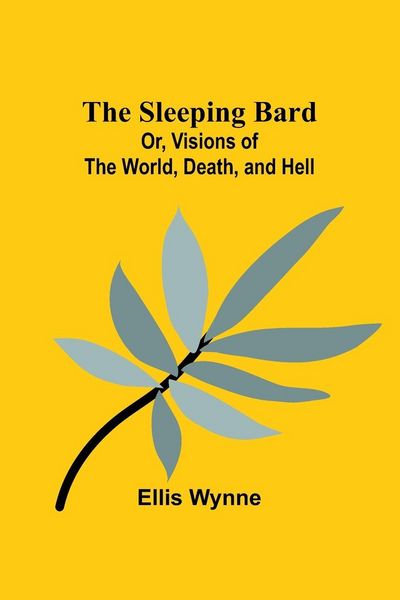 Produktbild: The Sleeping Bard; Or, Visions of the World, Death, and Hell