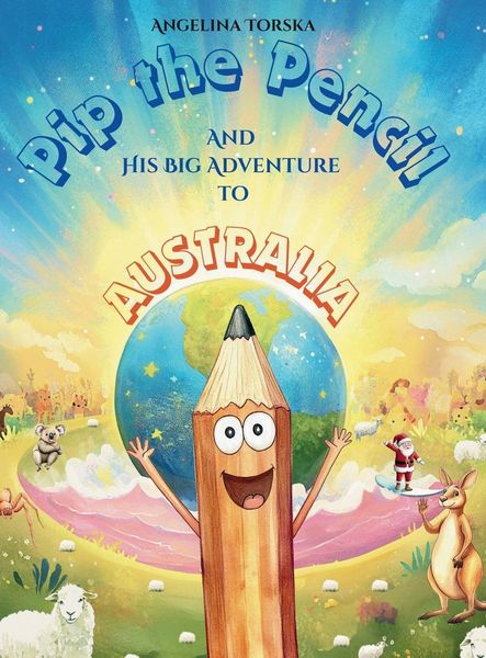 Produktbild: Pip the Pencil and His Big Adventure to Australia