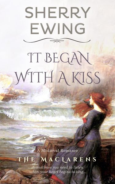 Produktbild: It Began With A Kiss (The MacLarens, #4)