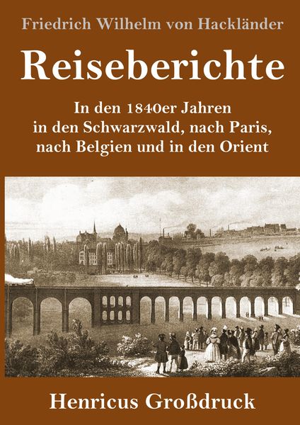 Produktbild: Reiseberichte (Gro&szlig;druck)