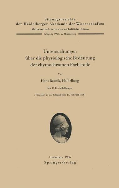 Produktbild: Untersuchungen &uuml;ber die physiologische Bedeutung der chymochromen Farbstoffe