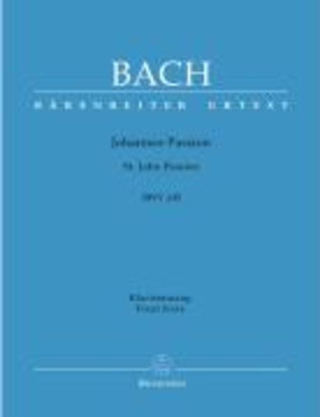 Bach, J: Johannes-Passion BWV 245