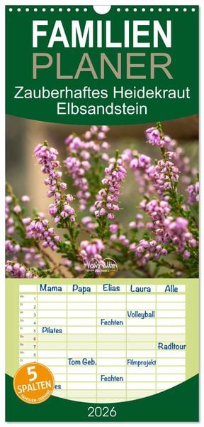 Familienplaner 2026 - Zauberhaftes Heidekraut - Elbsandstein mit 5 Spalten (Wandkalender, 21 x 45 cm) CALVENDO