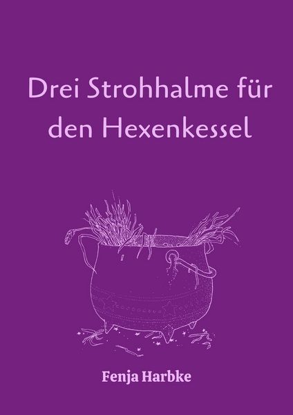Produktbild: Drei Strohhalme f&uuml;r den Hexenkessel