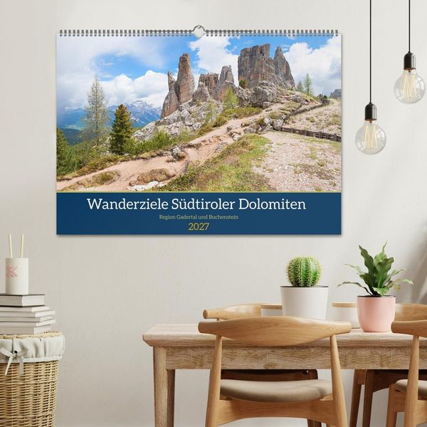 Produktbild: Wanderziele S&uuml;dtiroler Dolomiten - Region Gadertal und Buchenstein (Wandkalender 2027 DIN A2 quer), CALVENDO Monatskalender