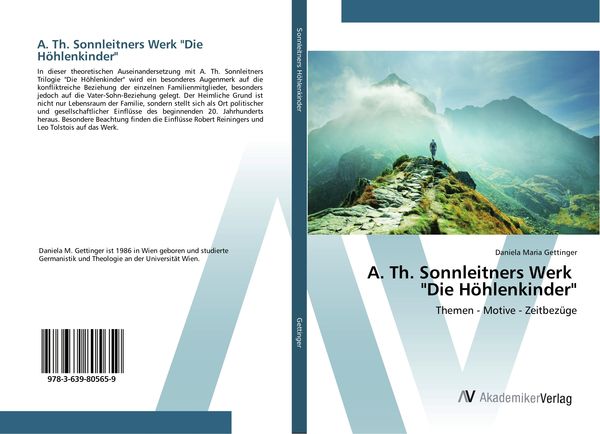 A. Th. Sonnleitners Werk 'Die Höhlenkinder'; Taschenbuch von Daniela Maria Gettinger, AV Akademikerverlag, 9783639805659