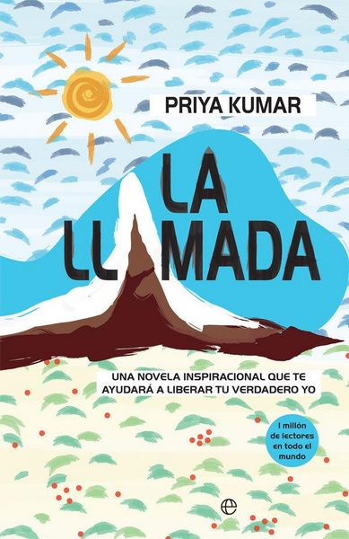 Produktbild: La llamada : una novela inspiracional que te ayudar&aacute; a liberar tu verdadero yo