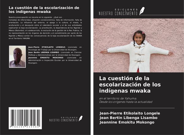 Produktbild: La cuesti&oacute;n de la escolarizaci&oacute;n de los ind&iacute;genas mwaka
