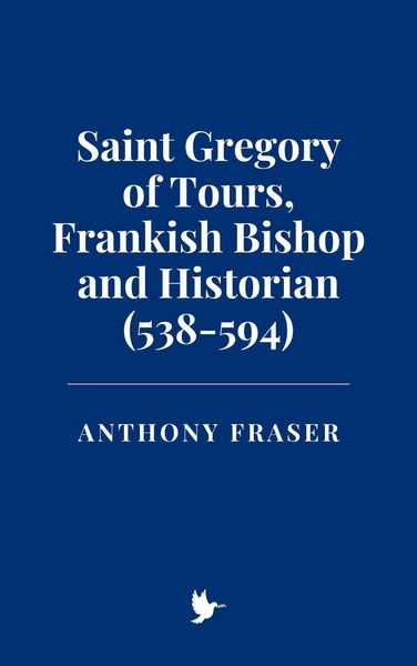 Produktbild: Saint Gregory of Tours, Frankish Bishop and Historian (538-594)