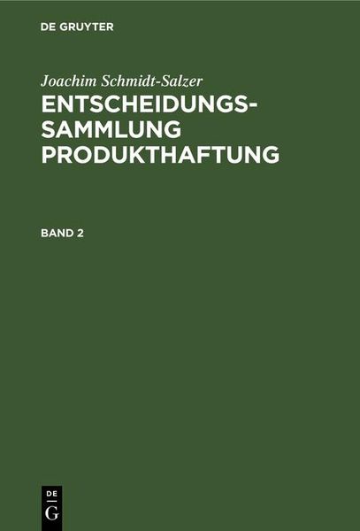 Produktbild: Joachim Schmidt-Salzer: Entscheidungssammlung Produkthaftung. Band 2