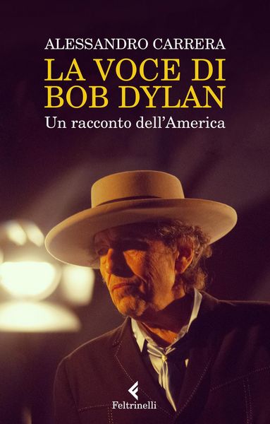 Produktbild: La voce di Bob Dylan. Un racconto dell'America