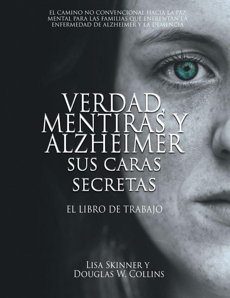 Produktbild: Verdad, Mentiras y Alzheimer Sus Caras Secretas