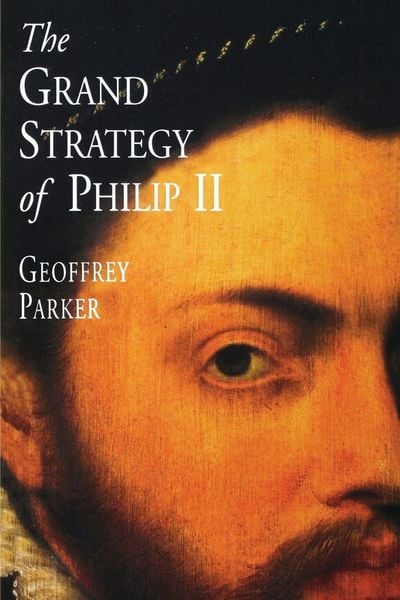 Produktbild: The Grand Strategy of Philip II