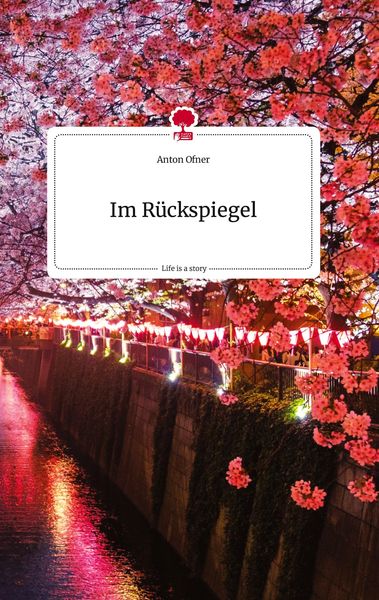 Produktbild: Im R&uuml;ckspiegel. Life is a Story - story.one