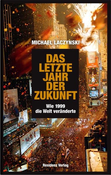 Produktbild: Das letzte Jahr der Zukunft