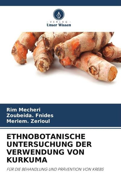Produktbild: Ethnobotanische Untersuchung der Verwendung von Kurkuma
