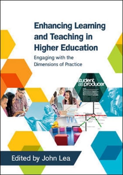 Produktbild: Lea, J: Enhancing Learning and Teaching in Higher Education: