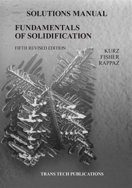 Produktbild: Fundamentals of Solidification 5th edition - Solutions Manual