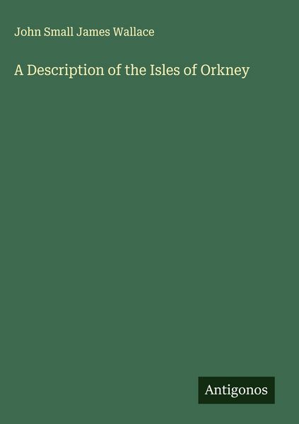 Produktbild: A Description of the Isles of Orkney
