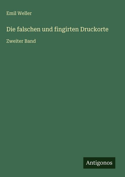 Produktbild: Die falschen und fingirten Druckorte