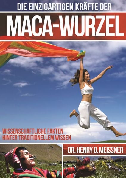 Produktbild: Die einzigartigen Kr&auml;fte der Maca-Wurzel