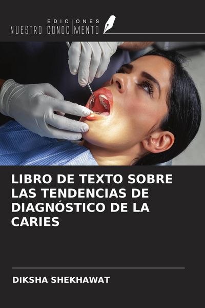 Produktbild: Libro De Texto Sobre Las Tendencias De Diagn&oacute;stico De La Caries