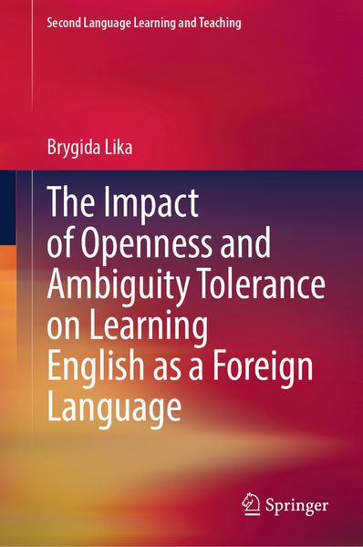 Produktbild: The Impact of Openness and Ambiguity Tolerance on Learning English as a Foreign Language