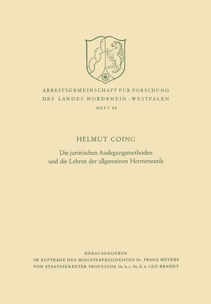 Produktbild: Die juristischen Auslegungsmethoden und die Lehren der allgemeinen Hermeneutik