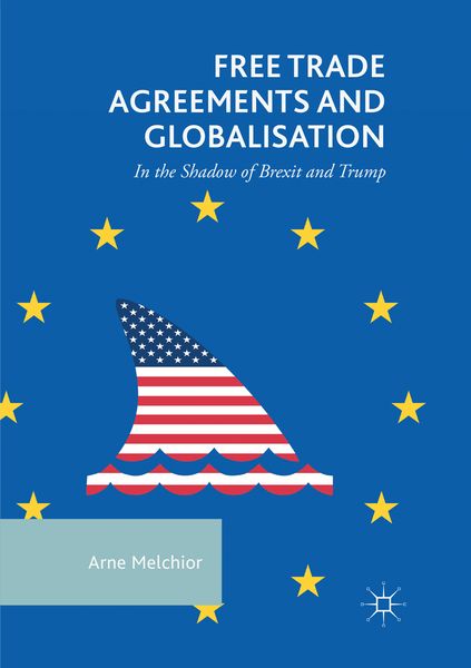 Produktbild: Free Trade Agreements and Globalisation