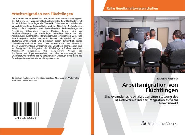 Arbeitsmigration von Flüchtlingen, Taschenbuch von Katharina Knobloch, AV Akademikerverlag, 9783330520868