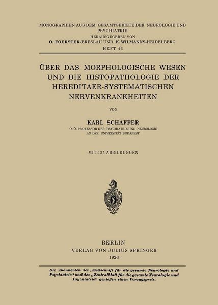 Produktbild: &Uuml;ber das Morphologische Wesen und die Histopathologie der Hereditaer-Systematischen Nervenkrankheiten