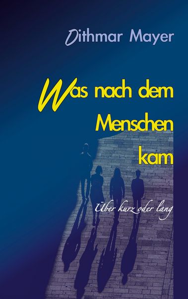 Produktbild: Was nach dem Menschen kam
