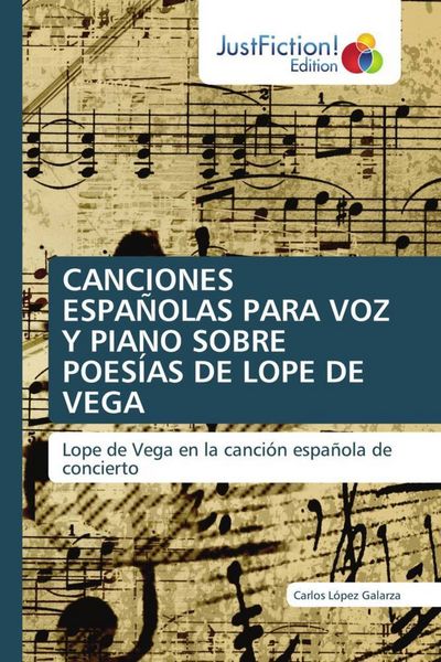 Produktbild: Canciones Espa&ntilde;olas Para Voz Y Piano Sobre Poes&iacute;as De Lope De Vega