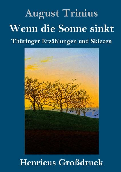 Produktbild: Wenn die Sonne sinkt (Gro&szlig;druck)