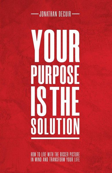 Produktbild: Your Purpose Is The Solution