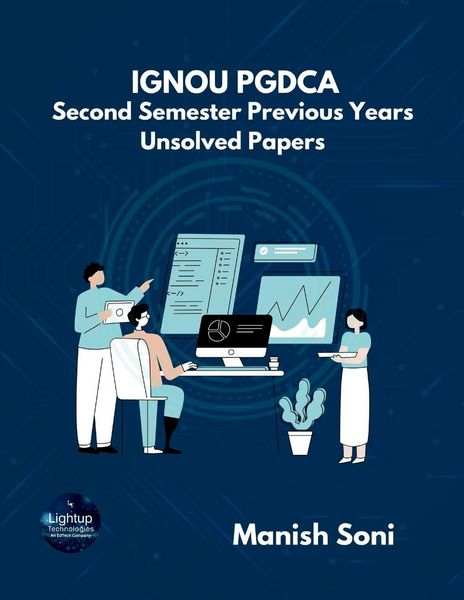 Produktbild: IGNOU PGDCA Second Semester Previous Years Unsolved Papers