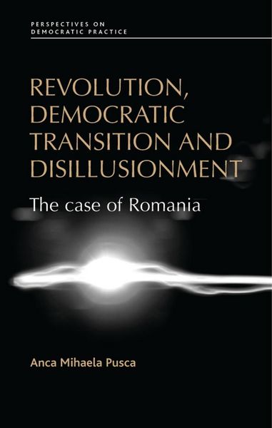 Produktbild: Revolution, democratic transition and disillusionment