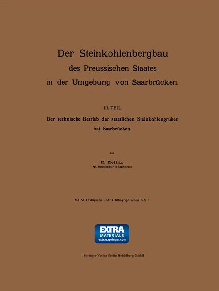 Produktbild: Der Steinkohlenbergbau des Preussischen Staates in der Umgebung von Saarbr&uuml;cken