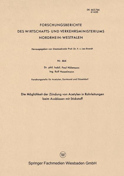 Produktbild: Die M&ouml;glichkeit der Z&uuml;ndung von Acetylen in Rohrleitungen beim Ausblasen mit Stickstoff