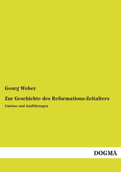 Produktbild: Zur Geschichte des Reformations-Zeitalters